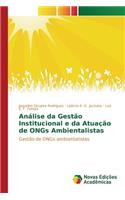 Análise da Gestão Institucional e da Atuação de ONGs Ambientalistas