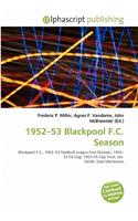 1952-53 Blackpool F.C. Season: (English)