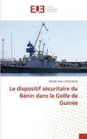 Le dispositif sécuritaire du Bénin dans le Golfe de Guinée