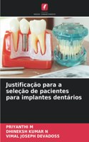 Justificação para a seleção de pacientes para implantes dentários