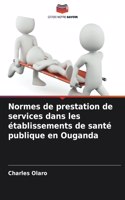 Normes de prestation de services dans les établissements de santé publique en Ouganda