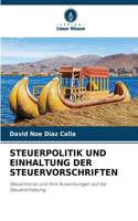 Steuerpolitik Und Einhaltung Der Steuervorschriften