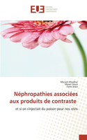 Néphropathies associées aux produits de contraste