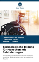 Technologische Bildung für Menschen mit Behinderungen