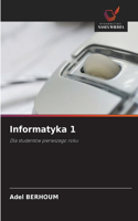 Informatyka 1