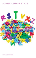 Alfabeto Letras R S T V X Z