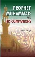 Prophet Muhammad and His Companions