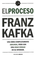 El Proceso: Una Obra Completamente Absurda, Pero Con Una Gran Verdad En Su Interior