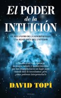 El poder de la intuicion / The Power of Intuition