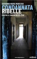 Condannata ribelle