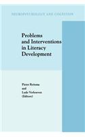 Problems and Interventions in Literacy Development