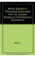 Mxit'ar Sasnec'i's Theological Discourses