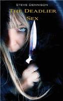 Deadlier Sex