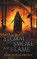 Storm of Smoke and Flame