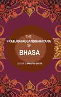 The Pratijnayaugandharayana of Bhasa [Hardcover]