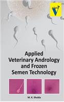 Applied Veterinary Andrology and Frozen Semen Technology