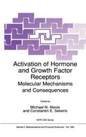 Activation of Hormone and Growth Factor Receptors: Molecular Mechanisms and Consequences