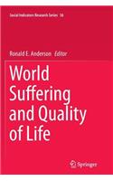 World Suffering and Quality of Life