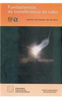 Fundamentos de Transferencia de Calor: (Ediciones Cientficas Universitarias)