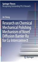 Research on Chemical Mechanical Polishing Mechanism of Novel Diffusion Barrier Ru for Cu Interconnect