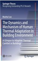 Dynamics and Mechanism of Human Thermal Adaptation in Building Environment