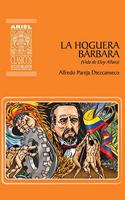 hoguera bárbara: Vida de Eloy Alfaro