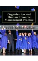 Organisation and Human Resource Management Practice