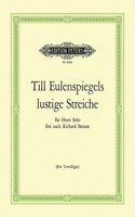 Till Eulenspiegels Lustige Streiche (Freely Based on Richard Strauss) for Horn