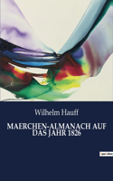 Maerchen-Almanach Auf Das Jahr 1826