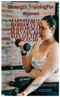 Strength Training For Women