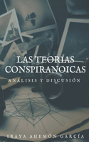 Las teorías conspiranoicas