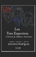 Tres Espectros