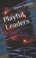 Playful Leaders