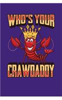 Who's Your Crawdaddy