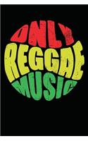 Only Reggae Music