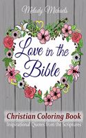 Love in the Bible Christian Coloring Book: Inspirational Quotes from the Scriptures(3 Coloring Book Shoppe)