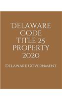 Delaware Code Title 25 Property 2020