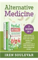 Alternative Medicine (2 books in 1)