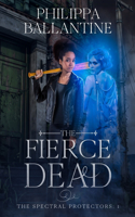 The Fierce Dead