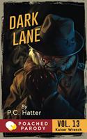 Dark Lane