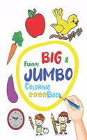Funny Big & Jumbo Coloring Book