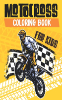 Motocross Coloring Book for Kids: A Fun Children's Colouring Book for Toddlers and Kids Ages 4-8 - For Kids ages 9-12