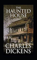 The Haunted House Annotated