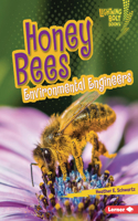 Honey Bees: Environmental Engineers