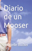 Diario de un Mooser