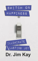 Switch on Happiness