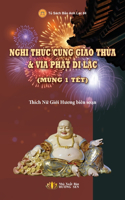 Nghi Thức Cúng Giao Thừa & Vía Phật Di Lặc