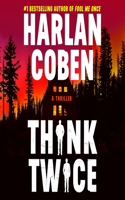 Think Twice: (12 Myron Bolitar)