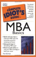 The Complete Idiot's Guide to MBA Basics