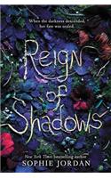 Reign of Shadows